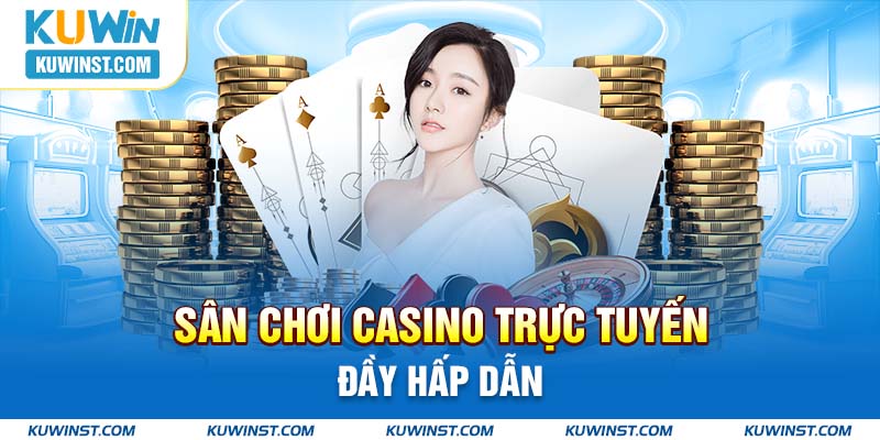 casino uy tín Hà Nội hướng dẫn